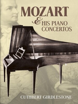 cover image of Mozart and His Piano Concertos